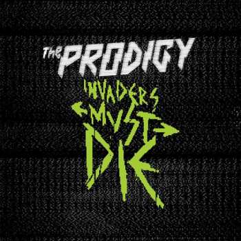 Album The Prodigy: Invaders Must Die: Remixes & Bonus Tracks