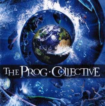 Album The Prog Collective: The Prog Collective
