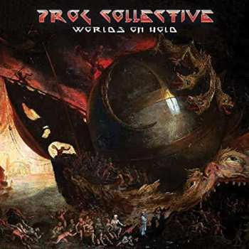 CD The Prog Collective: Worlds On Hold 40902