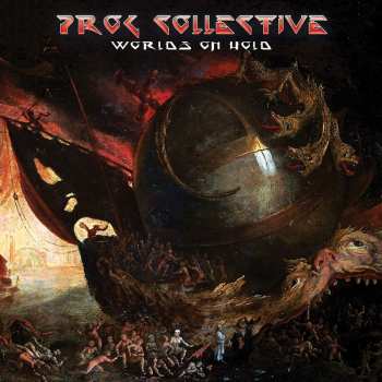 Album The Prog Collective: Worlds On Hold