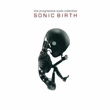 CD The Progressive Souls Collective: Sonic Birth 458609
