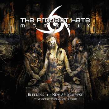 Album The Project Hate MCMXCIX: Bleeding The New Apocalypse (Cum Victriciis In Manibus Armis)