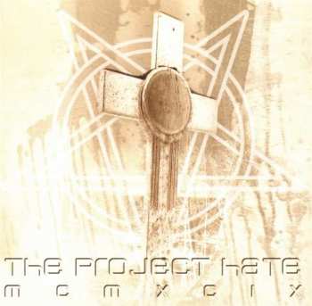 Album The Project Hate MCMXCIX: Hate, Dominate, Congregate, Eliminate