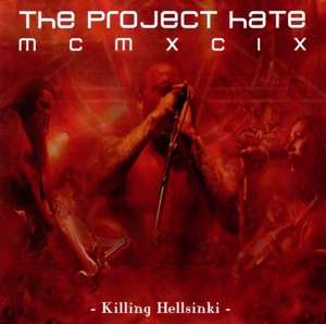 Album The Project Hate MCMXCIX: Killing Hellsinki