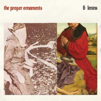LP The Proper Ornaments: 6 Lenins 373577