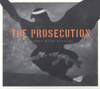 The Prosecution: Words With Destiny