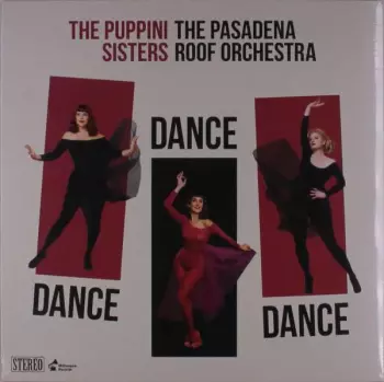 The Puppini Sisters: Dance Dance Dance