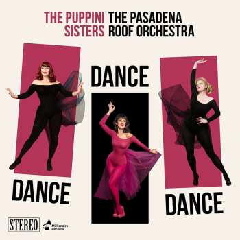 CD The Puppini Sisters: Dance Dance Dance 535472