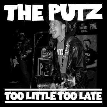 CD The Putz: Too Little Too Late