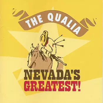 The Qualia: Nevada's Greatest
