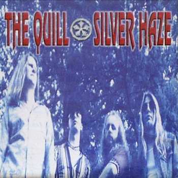 CD The Quill: Silver Haze DIGI 269946