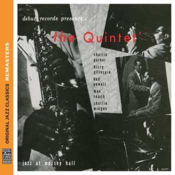 CD The Quintet: Jazz At Massey Hall 298429