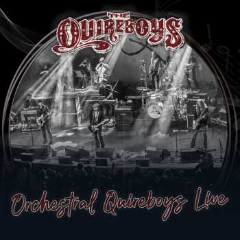 Album The Quireboys: Orchestral Quireboys Live