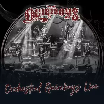 The Quireboys: Orchestral Quireboys Live