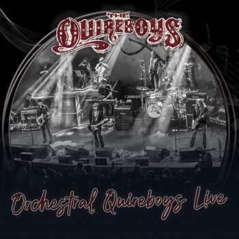 CD/DVD The Quireboys: Orchestral Quireboys Live 460644