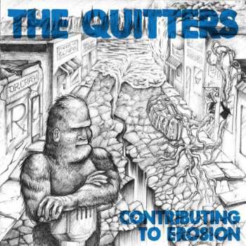 Album The Quitters: Contributing To Erosion
