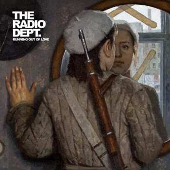 Album The Radio Dept.: Running Out Of Love