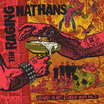 Album The Raging Nathans: Failures In Art: Sordid Youth Vol.2
