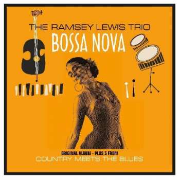 The Ramsey Lewis Trio: Bossa Nova