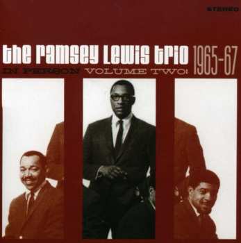 Album The Ramsey Lewis Trio: In Person Volume Two: 1965-67