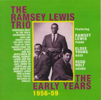 The Ramsey Lewis Trio: The Early Years 1956-59