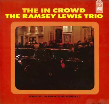 The Ramsey Lewis Trio: The In Crowd