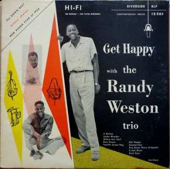 LP Randy Weston Trio: Get Happy With The Randy Weston Trio 526706