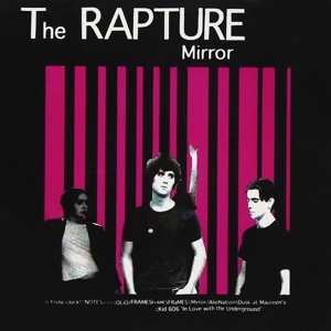 CD The Rapture: Mirror 536991