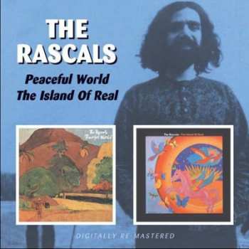 Album The Rascals: Peaceful World / The Island Of Real