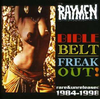 The Raymen: Bible Belt Freak Out