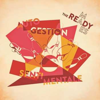 Album The Ready-mades: Autogestion Sentimentale
