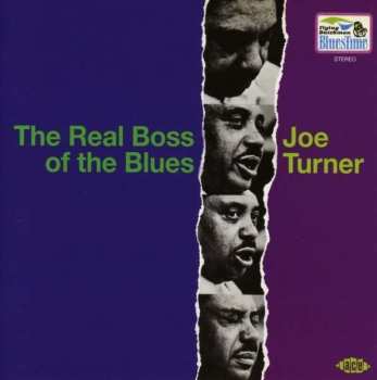 Album Big Joe Turner: The Real Boss Of The Blues