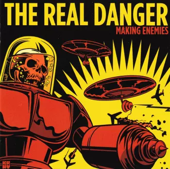 The Real Danger: Making Enemies