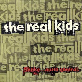 Album The Real Kids: Shake ... Outta Control
