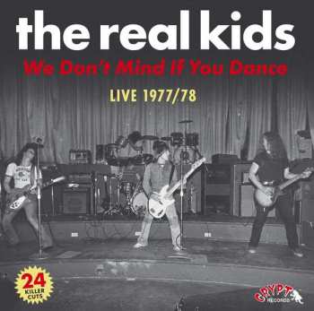 Album The Real Kids: We Don’t Mind If You Dance