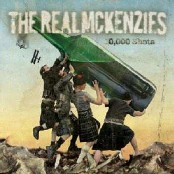 CD The Real McKenzies: 10,000 Shots 269446