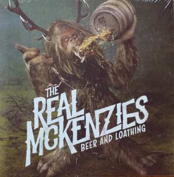 LP The Real McKenzies: Beer And Loathing LTD | CLR 436800
