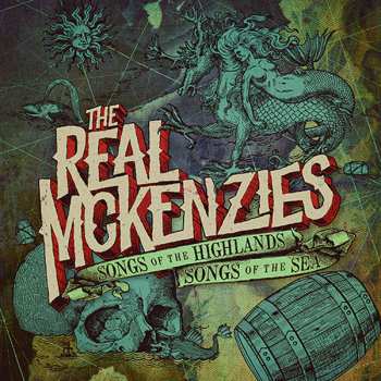 CD The Real McKenzies: Songs Of The Highlands, Songs Of The Sea 435783