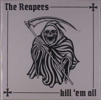 Album The Reapers: Kill 'Em All