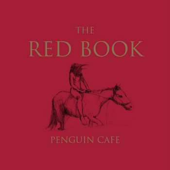 Album Penguin Cafe: The Red Book