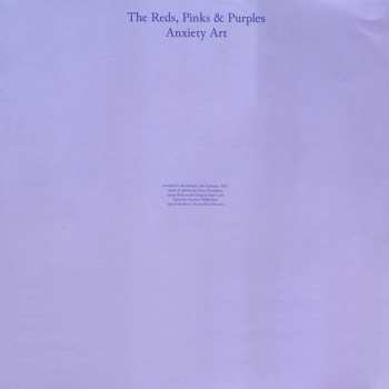 LP The Reds, Pinks And Purples: Anxiety Art LTD | CLR 77910