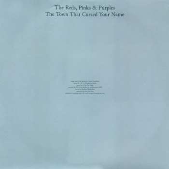 LP The Reds, Pinks And Purples: The Town That Cursed Your Name LTD | CLR 438453