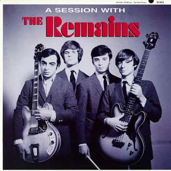Album The Remains: A Session With The Remains
