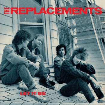 CD The Replacements: Let It Be (deluxe Edition)