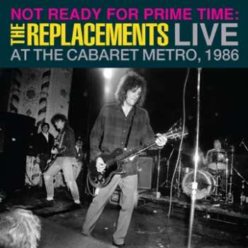 Album The Replacements: Not Ready for Prime Time: Live