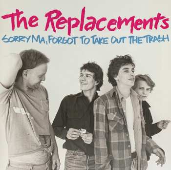 LP/4CD/Box Set The Replacements: Sorry Ma, Forgot To Take Out The Trash LTD 410758