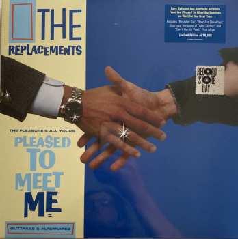 The Replacements: The Pleasure's All Yours: Pleased To Meet Me Outtakes & Alternates