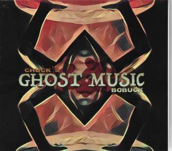 CD The Residents: Chuck's Ghost Music 367106