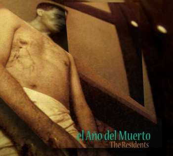 Album The Residents: El Año Del Muerto