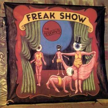 The Residents: Freak Show